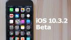 أبل تطلق الإصدار الثاني من نظام التشغيل  iOS 10.3.2 beta