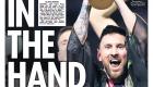 Messi Dünya Kupası’nı kazandı! Dünya basını Messi’yi konuşuyor