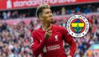 Fenerbahçe’de Roberto Firmino bombası