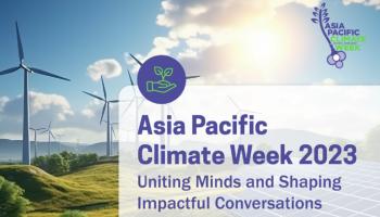 أسبوع المناخ في آسيا يختتم سلسلة أسابيع مناخية قبل مؤتمر (COP-28)