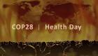 بعد توقيع 123 دولة.. 5 دلالات رئيسية في إعلان COP28 بشأن المناخ والصحة (تحليل) 