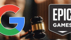 Epic Games, Google'a açtığı antitröst davasını kazandı