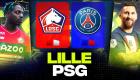 PSG-Lille : la composition probable des deux équipes