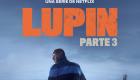 Netflix/Lupin : On vous dévoile la date de sortie de la prochaine saison ...