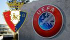 UEFA’dan Osasuna’ya men cezası