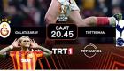 Galatasaray Tottenham Maçı Canlı İzle - TRT 1 Canlı Yayın