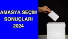 Amasya Belediyesi seçim sonuçları 2024 canlı takip