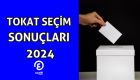 Tokat yerel seçim sonuçları 2024! Tokat'ta hangi parti önde?