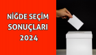 Niğde yerel seçim sonuçları açıklandı 2024! Belediye başkanı kim oldu