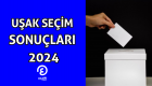  Uşak seçim sonuçları 2024 açıklandı! Uşak'ı kim kazandı