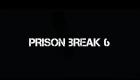 Prison Break 6. Sezon Fragmanı Heyecan Yarattı