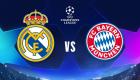 Real Madrid Bayern Münih maçı canlı izle