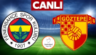 Göztepe Fenerbahçe maçı canlı izle şifresiz Bein Sports 1