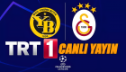 Young Boys Galatasaray Maçı Canlı izle TRT 1 Tabii canlı izle 