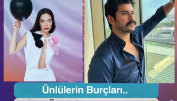 Ünlülerin Burçları.. Hangi Ünlü Senin Ruh Eşin?