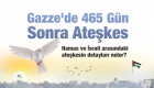 Gazze'de 465 Gün Sonra Ateşkes: Hamas ve İsrail arasındaki ateşkesin detayları neler?