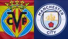 Villarreal - Manchester City Maçı Hangi Kanalda, Şifresiz mi, Saat Kaçta?