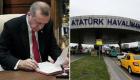 Erdoğan imzaladı: Atatürk Havalimanı artık teknopark