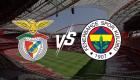 Fenerbahçe - Benfica Maçı Ne Zaman, Saat Kaçta, Hangi Kanalda?