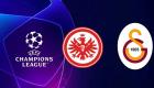 Eintracht Frankfurt–Galatasaray Şampiyonlar Ligi maçı ne zaman, saat kaçta, hangi kanalda?