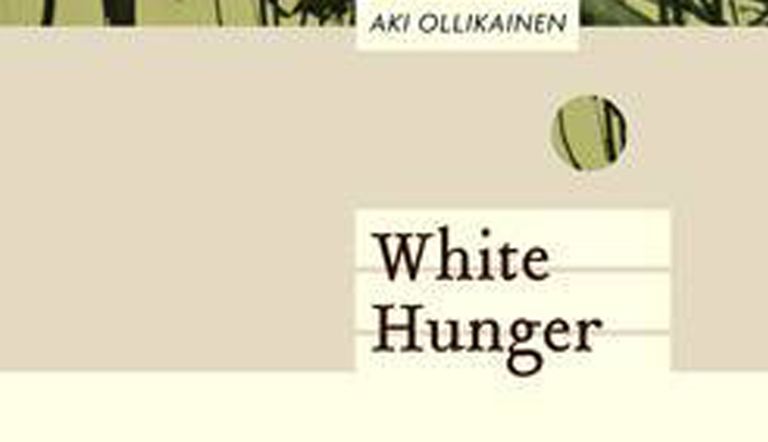 «الجوع الأبيض» للفنلندي آكي أوليكانين.. تظهر بالعربية قريبًا
