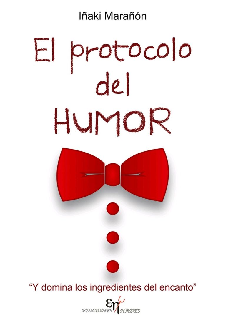 غلاف كتاب إينياكي مارانيون بروتوكول الفكاهة الفكاهة تحفز على الإبداع وتزيد من الإنتاج