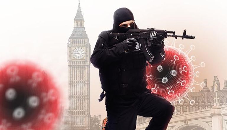زمن كورونا.. بريطانيا تحبط 7 عمليات إرهابية وتحذر من 