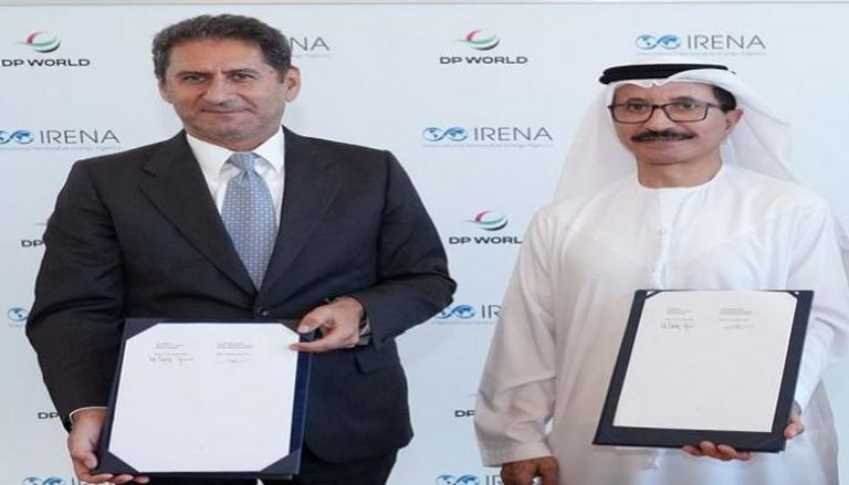 توقيع اتفاقية بين موانئ دبي العالمية والوكالة الدولية للطاقة المتجددة