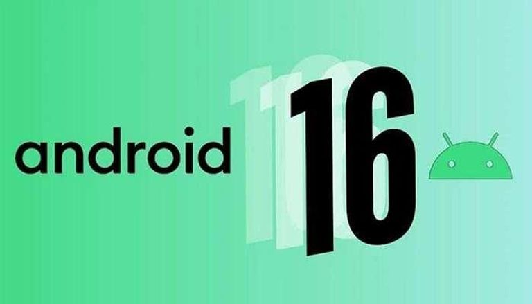 أندرويد 16 - أرشيفية