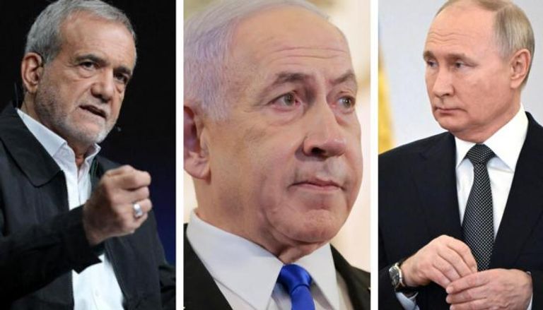 بوتين ونتنياهو وبزشكيان