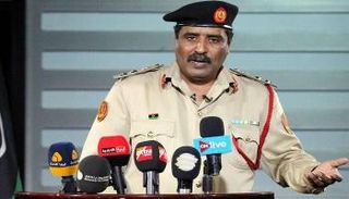 اللواء أحمد المسماري المتحدث باسم الجيش الوطني الليبي