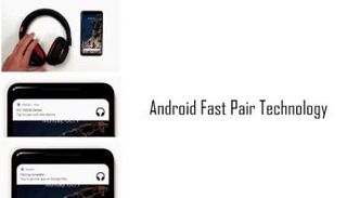 أندرويد يدعم ميزة Fast Pair لاقتران بلوتوث أسرع