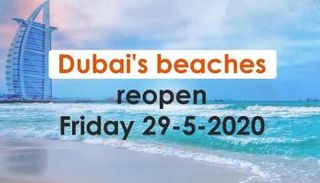 شواطئ دبي تستقبل الزوار بدءا من الجمعة