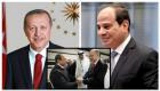 التقارب التركي تجاه مصر.. أبرز الأسباب والشروط