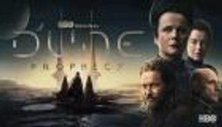 كل ما تحتاج معرفته عن مسلسل «Dune: Prophecy».. أبطال جدد في عالم ملحمي