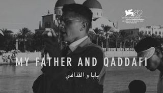 فيلم "بابا والقذافي"